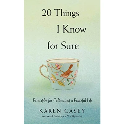 Afbeelding van 20 Things I Know for Sure: Principles Cultivating a Peaceful Life
