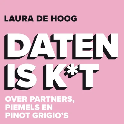 Afbeelding van Daten is k*t