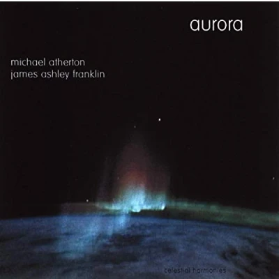 Afbeelding van Michael Atherton &amp; James Ashley Franklin Aurora (CD)