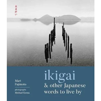Afbeelding van Ikigai and Other Japanese Words to Live by