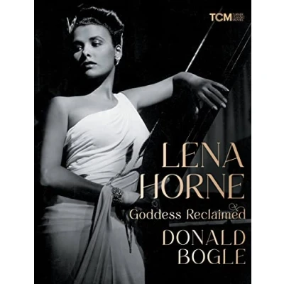 Afbeelding van Lena Horne: Goddess Reclaimed