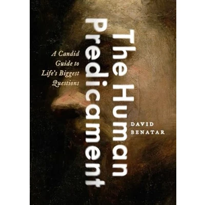 Afbeelding van The Human Predicament: A Candid Guide to Life&#039;s Biggest Questions
