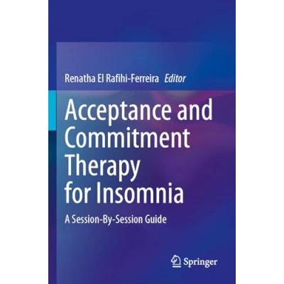 Afbeelding van Acceptance and Commitment Therapy for Insomnia