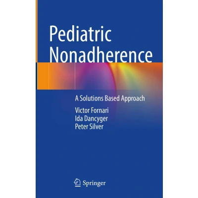 Afbeelding van Pediatric Nonadherence: A Solutions Based Approach