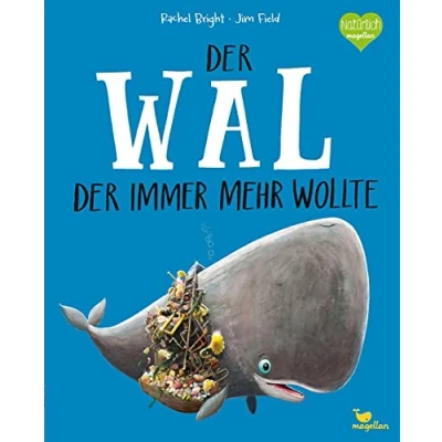 Afbeelding van der Wal, immer mehr wollte: Ein Bilderbuch ab 3 Jahren über Freundschaft und Gemeinschaft