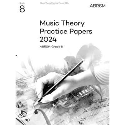 Afbeelding van Theory of Music Exam Papers &amp; answers (ABRSM) Practice 2024, ABRSM Grade 8