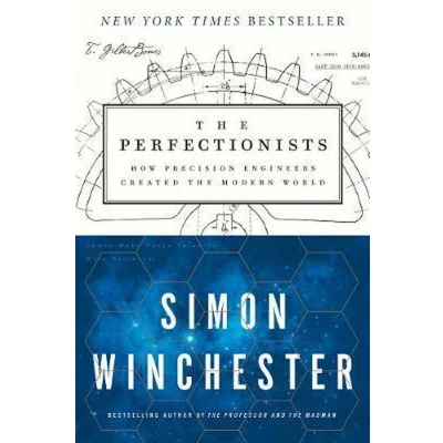 Afbeelding van the Perfectionists: How Precision Engineers Created Modern World