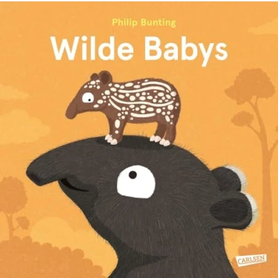 Afbeelding van Wilde Babys: Ein Sachbilderbuch ab 3 Jahren über bezaubernd süße Tierbabys