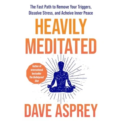Afbeelding van Heavily Meditated: 8 steps to remove your triggers and upgrade focus, energy inner peace