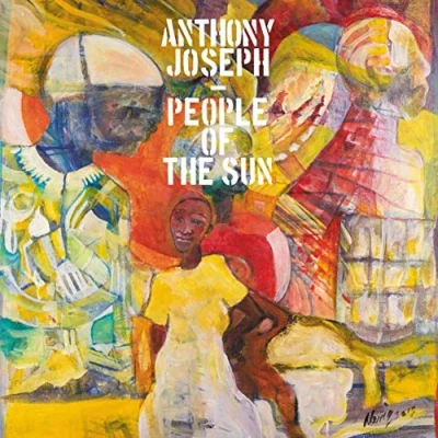 Afbeelding van Anthony Joseph People Of The Sun (CD)