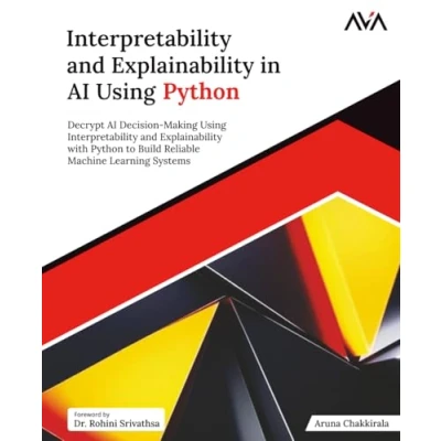 Afbeelding van Interpretability and Explainability in AI Using Python