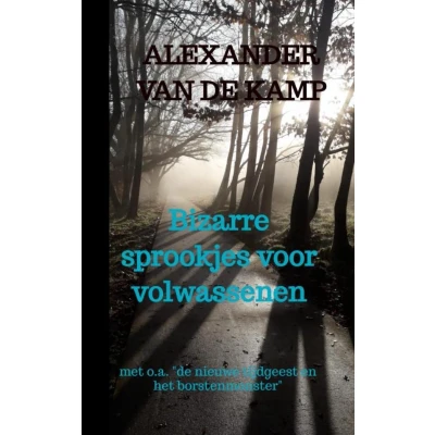 Afbeelding van Bizarre sprookjes voor volwassenen