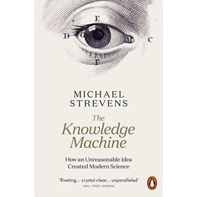 Afbeelding van The Knowledge Machine: How an Unreasonable Idea Created Modern Science