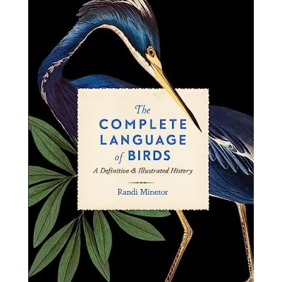 Afbeelding van Complete Illustrated Encyclopedia The Language of Birds