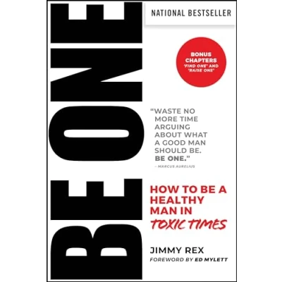 Afbeelding van Be ONE: How to a Healthy Man in Toxic Times