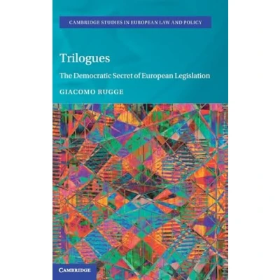 Afbeelding van Cambridge Studies in European Law and Policy Trilogues