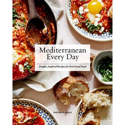 Afbeelding van Mediterranean Every Day: Simple, Inspired Recipes for Feel Good Food
