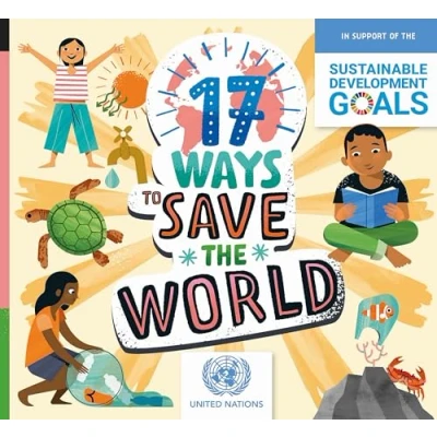 Afbeelding van 17 Ways to Save the World