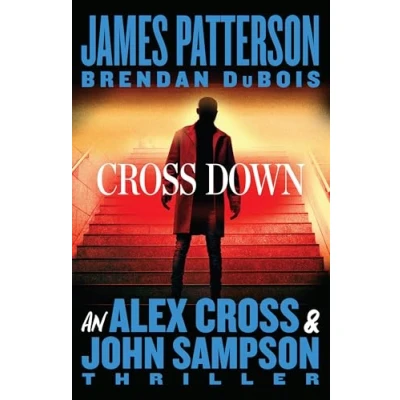 Afbeelding van Cross Down: An Alex and John Sampson Thriller