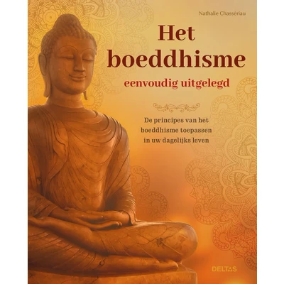Afbeelding van Het Boeddhisme Eenvoudig Uitgelegd, Boek