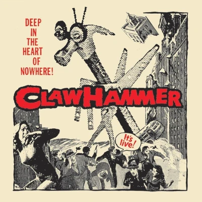 Afbeelding van Claw Hammer Deep In the Heart of Nowhere (2 LPs)
