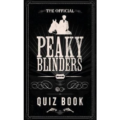 Afbeelding van The Official Peaky Blinders Quiz Book: perfect gift for a fan