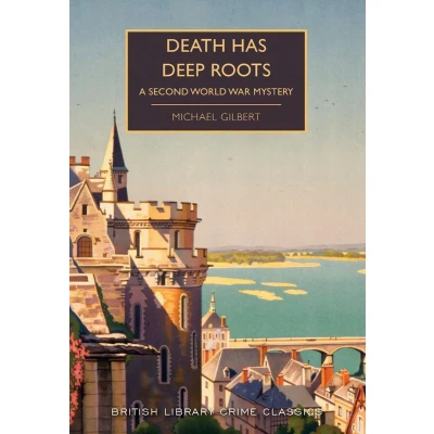 Afbeelding van Death Has Deep Roots: A Second World War Mystery (British Library Crime Classics)