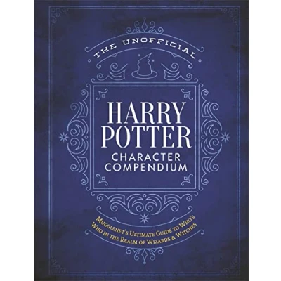 Afbeelding van UNOFF HARRY POTTER CHARACTER COMPENDIUM HC: MuggleNet&#039;s Ultimate Guide to Who&#039;s Who in the Realm of Wizards and Witches