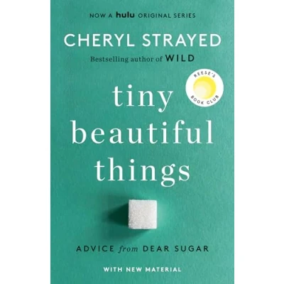Afbeelding van Tiny Beautiful Things (10th Anniversary Edition): Advice from Dear Sugar