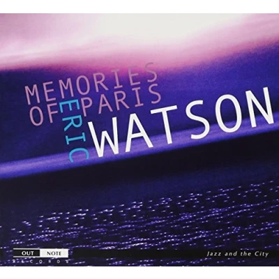 Afbeelding van Eric Watson Memories Of Paris (CD)
