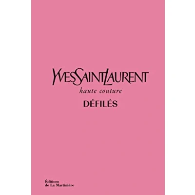 Afbeelding van Yves Saint Laurent, haute couture, défilés: L&#039;intégrale des collections couture 1962 2002