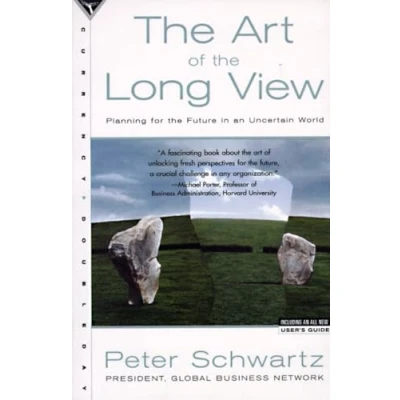 Afbeelding van the Art of Long View: Planning for Future in an Uncertain World