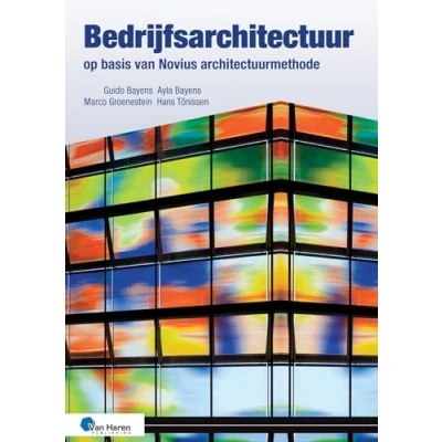 Afbeelding van Bedrijfsarchitectuur op basis van NoviusArchitectuurmethode (Paperback)