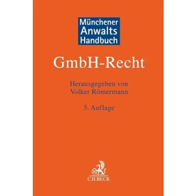 Afbeelding van Münchener Anwaltshandbuch GmbH Recht: Die Neuauflage zur Digitalisierung des Gesellschaftsrechts. Virtuelle Beschlussfassung, digitale Gründung und Beurkundung gemäß DiRUG DiREG vieles mehr