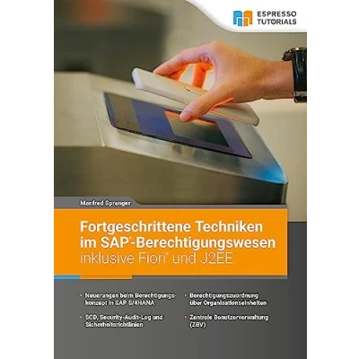 Afbeelding van Fortgeschrittene Techniken im SAP Berechtigungswesen inklusive Fiori und J2EE