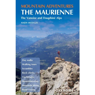 Afbeelding van Cicerone guides Mountain adventures in the Maurienne: Vanoise and Dauphiné Alps