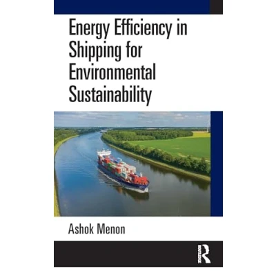 Afbeelding van Energy Efficiency in Shipping for Environmental Sustainability