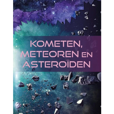 Afbeelding van Ruimte mysteries Kometen, meteoren en asteroïden