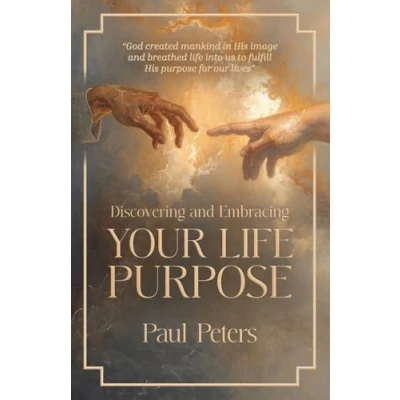 Afbeelding van Discovering and Embracing Your Life Purpose