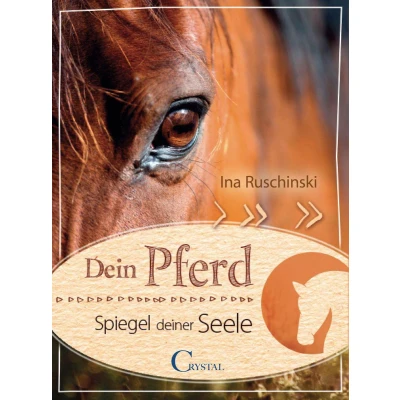 Afbeelding van Dein Pferd Spiegel deiner Seele