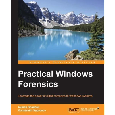 Afbeelding van Practical Windows Forensics: Leverage the power of digital forensics for systems