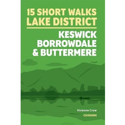 Afbeelding van Short Walks in the Lake District: Keswick, Borrowdale and Buttermere