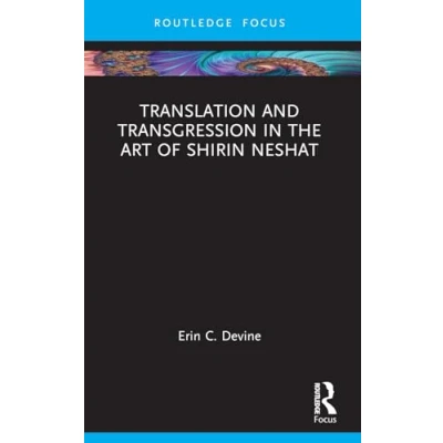 Afbeelding van Translation and Transgression in the Art of Shirin Neshat