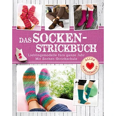 Afbeelding van Das Socken Strickbuch: Lieblingsmodelle fürs ganze Jahr Mit Strickschule