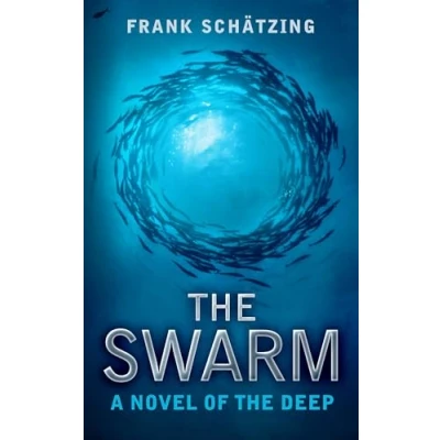 Afbeelding van the Swarm: A Novel of Deep
