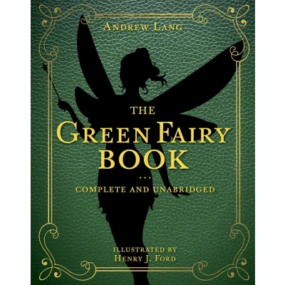 Afbeelding van The Green Fairy Book: Complete and Unabridged: 3