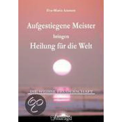 Afbeelding van Aufgestiegene Meister Bringen Heilung Für Die Welt