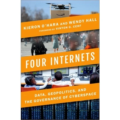 Afbeelding van Four Internets: Data, Geopolitics, and the Governance of Cyberspace