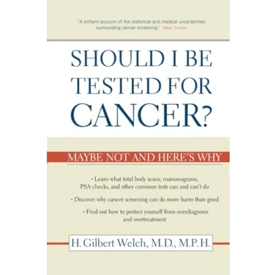 Afbeelding van Should I Be Tested for Cancer? Maybe Not and Here&#039;s Why