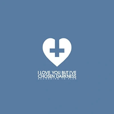 Afbeelding van I Love You But I&#039;ve Chosen Darkness According To Plan (5&quot; CD Single)